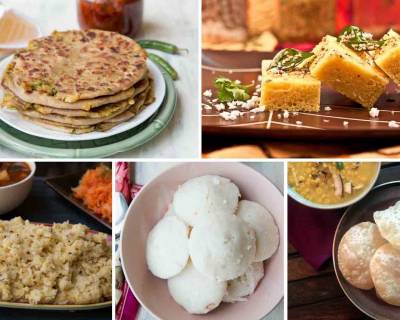 8 Scrumptious Breakfast Ideas From Different States Of India