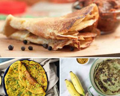 9 Mouth Watering Cheela Recipes You Can’t Say No To