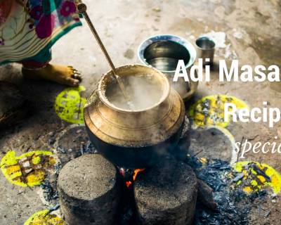 South Indian Festival - Aadi Masam, Its Significance & Festive Recipes