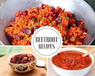 12 Easy & Delicious Beetroot Recipes That You Can Cook In Your Kitchen