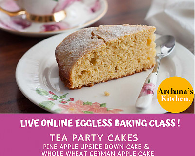 Live Online Cooking Class | May 30th 2020 - Eggless Baking With Tea Cakes