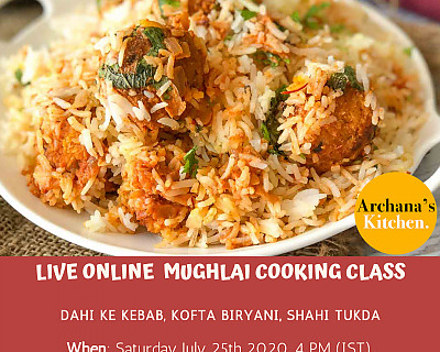 Live Online Cooking Class | July 25th 2020 - Mughlai Cooking Class