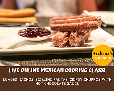 Live Online Cooking Class | June 20th 2020 - Mexican Cooking Class - 3 Course Meal