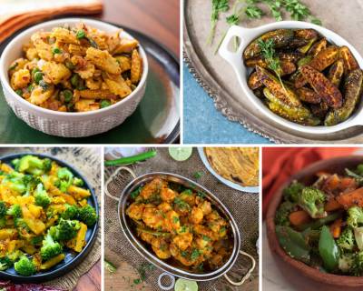 112 Quick & Easy North Indian Dry Sabzi Recipes Under 30 Minutes