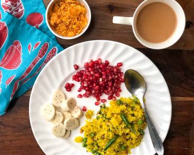 A 20-Minute Breakfast Idea- Matar Poha, Fruits & Masala Chai
