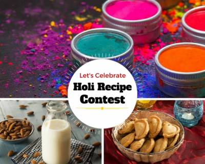 Holi Recipe Contest - Share Your Traditional Recipes