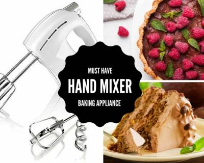 The Hand Mixer - Your Must Have Baking Appliance