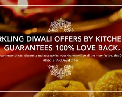 We Have Some Sparkling Diwali Offers From KitchenAid India
